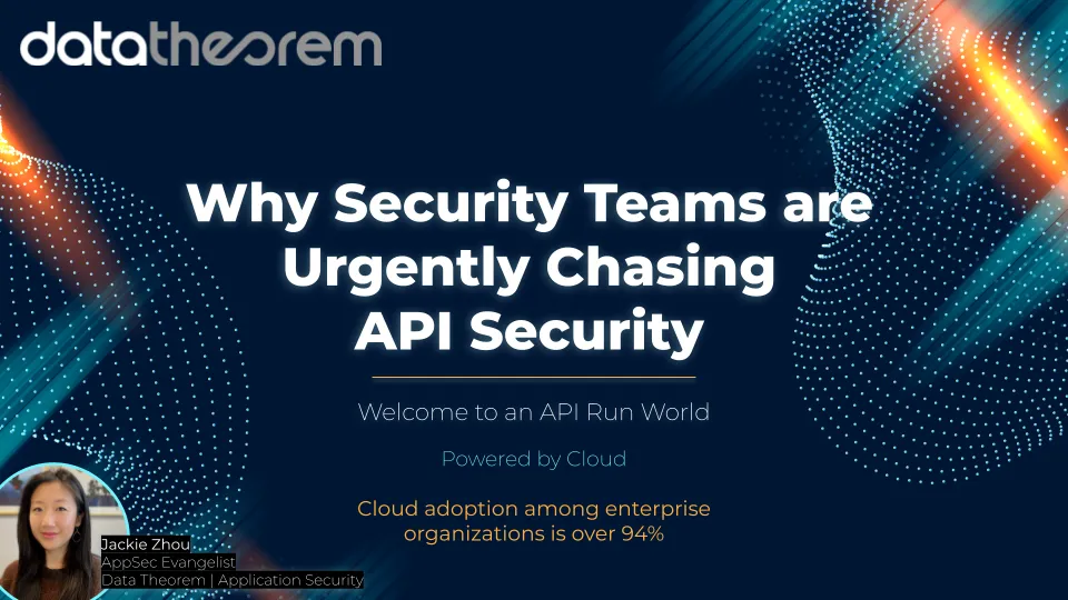 Why Security Teams are Urgently Chasing API Security